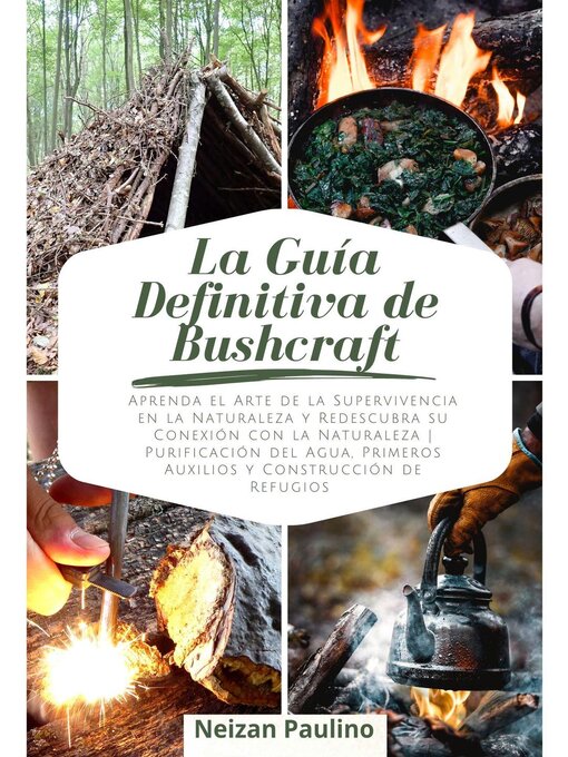 Title details for La Guía Definitiva de Bushcraft by Neizan Paulino - Available